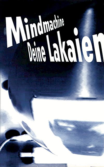 Deine Lakaien - Mindmachine Maxi-Single Artwork by:  Artwork by Nico Beyer, Stig Harder